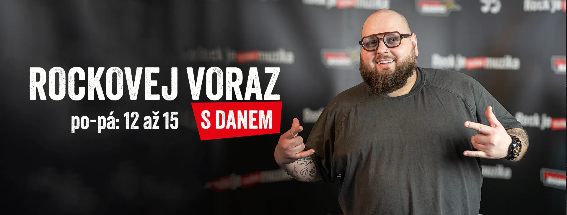Rockovej voraz s Danem