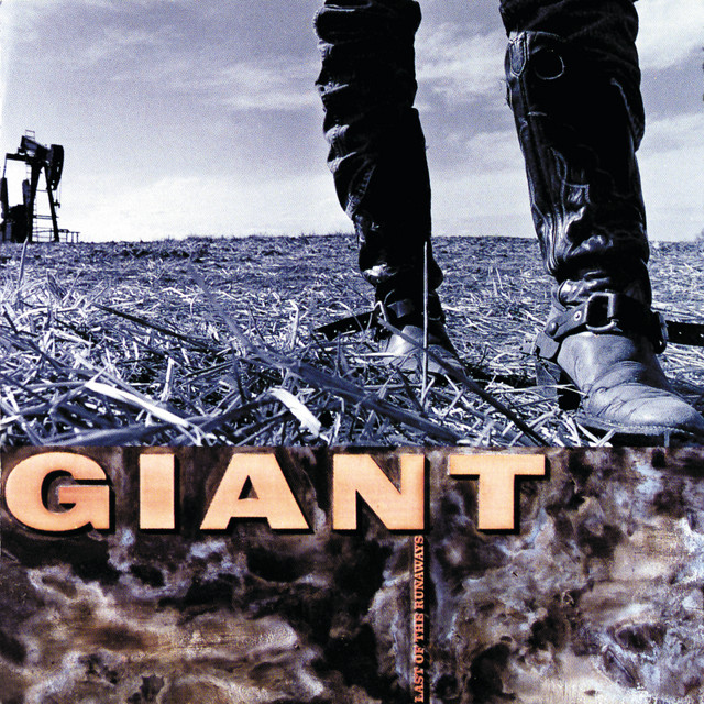Last Of The Runaways - Album by GIANT | Spotify